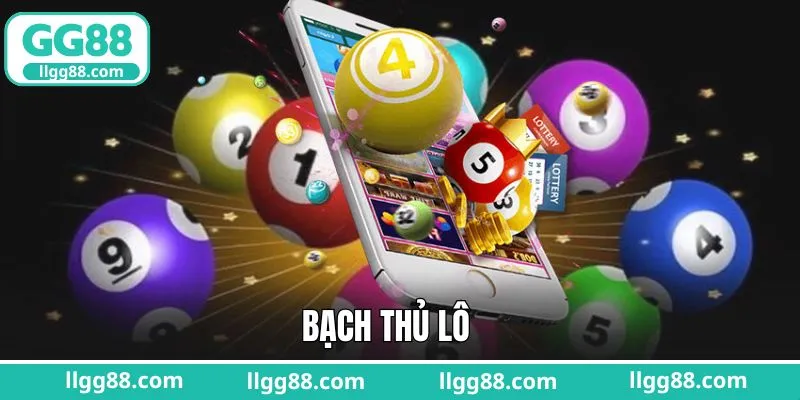 Bạch Thủ Lô - Chiến Thuật Chơi Xổ Số Bất Bại Tại GG88