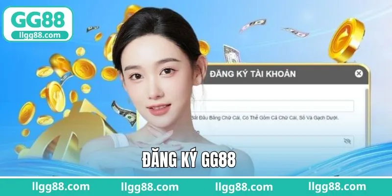Đăng Ký GG88 - Tạo Tài Khoản Cá Cược Nhanh Chóng Năm 2025