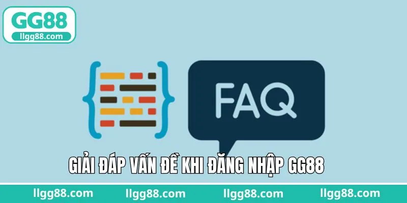 Giải đáp vấn đề phổ biến khi đăng nhập tài khoản 