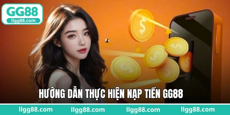 Hướng dẫn các bước nạp tiền đơn giản và nhanh chóng nhất