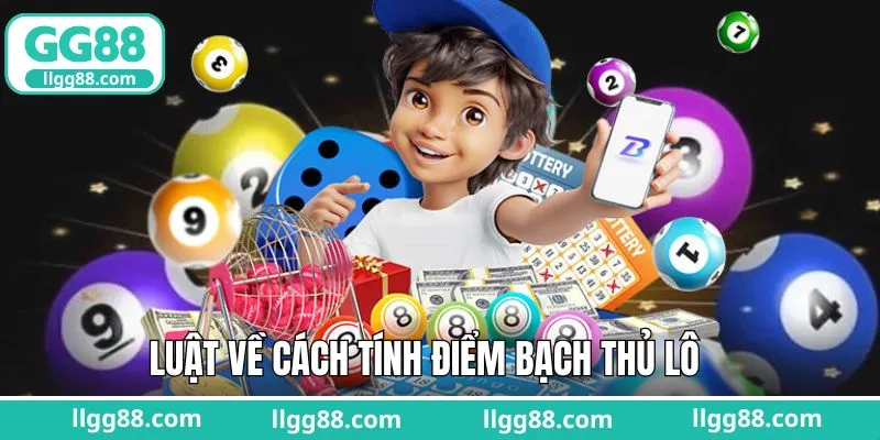 Cách tính điểm và tiền thưởng trong lô bạch thủ